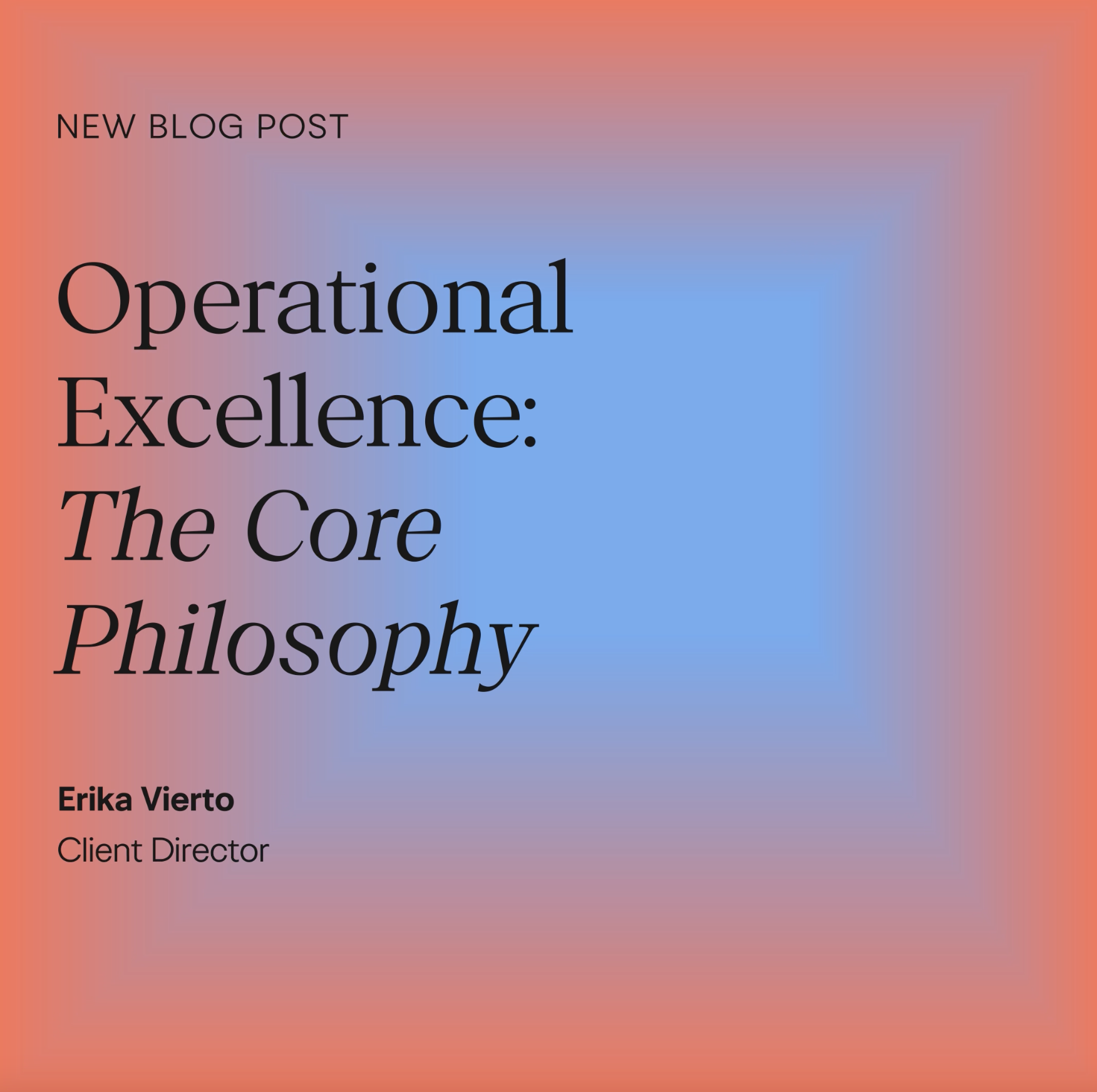 Operational Excellence in the Creative Industry: The Core Philosophy